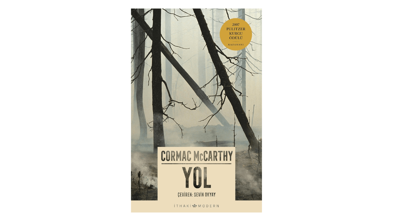 Yol- Cormac McCarthy