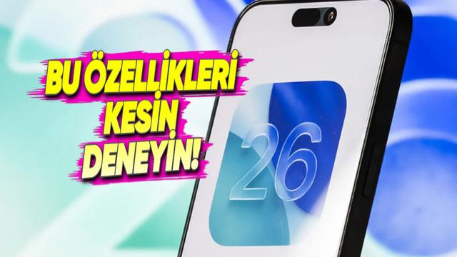 iOS 26 Y&uuml;kleyenlerin Değiştirmesi Gereken 5 iPhone Ayarı