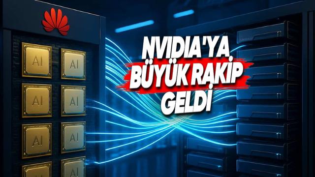Huawei, NVIDIA'ya Rakip Yeni Yapay Zek&acirc; Altyapısını Tanıttı
