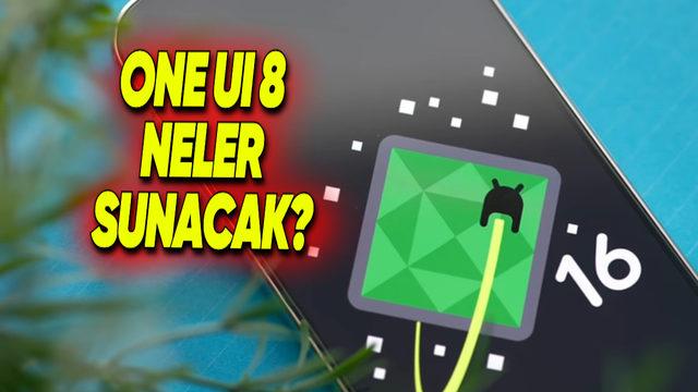 One UI 8 ile Samsung Telefonlara Gelecek T&uuml;m &Ouml;zellikleri