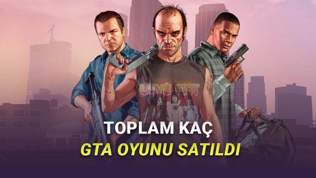 Bugüne Kadar Toplam Kaç GTA 5 Satıldığı ve Kaç Para Kazandığı Açıklandı