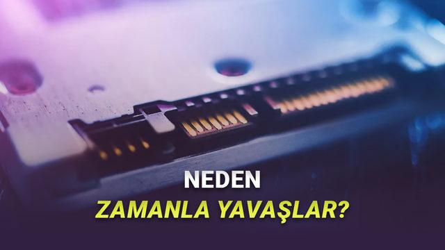 SSD'ler, Neden Kullandıkça Yavaşlar? İşte Bu Sinir Bozucu Durumun Sebepleri
