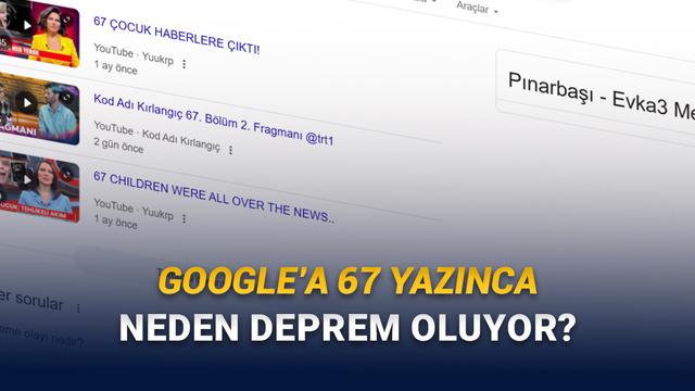 Google Arama &Ccedil;ubuğuna "67" Yazdığınızda Ekranın Neden Sallandığını A&ccedil;ıklıyoruz!