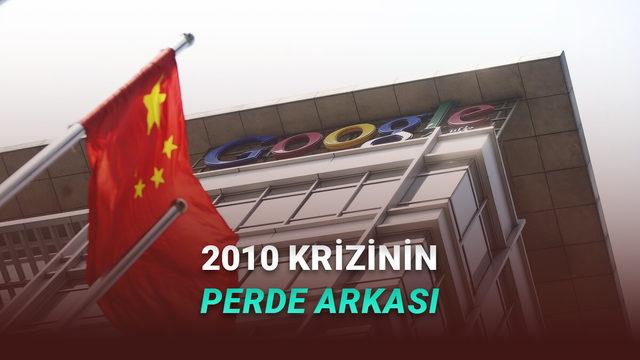 Google, 2010 Yılında &Ccedil;in'de Arama Motorunu Neden Kapattı? İşte 2010 Krizine Dair Bilinmeyenler!