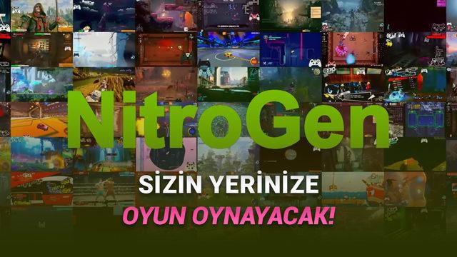 1000’den Fazla Oyunu Kendi Başına Oynayabilen Yapay Zekâ: NitroGen!