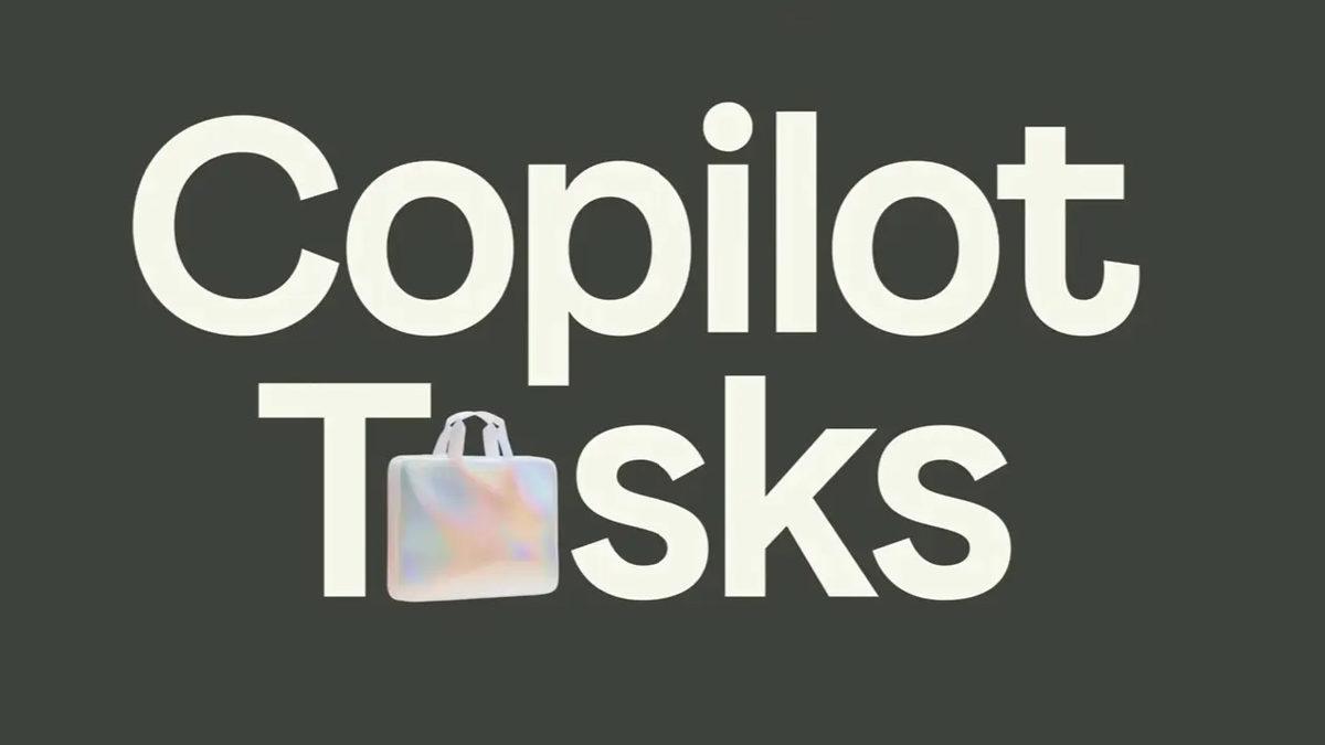 Microsoft Copilot Tasks Tanıtıldı: Verdiğiniz Görevleri Otomatik Tamamlayan Yapay Zekâ Ajanı - Görsel 1