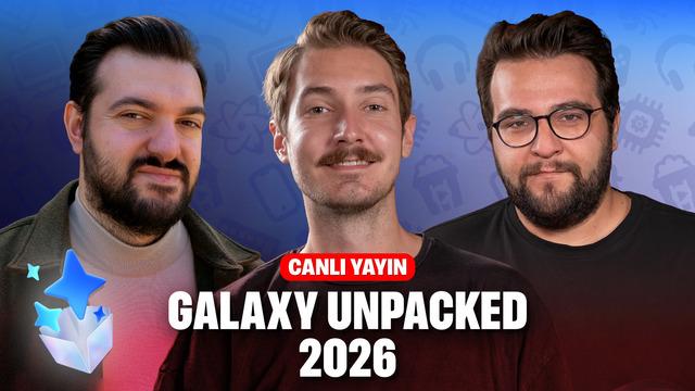 Samsung Galaxy Unpacked Başlıyor [CANLI YAYIN]