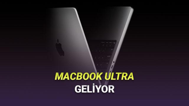 Apple, MacBook Ultra Geliştiriyor: OLED Panel, Dokunmatik Ekran ve Dahası