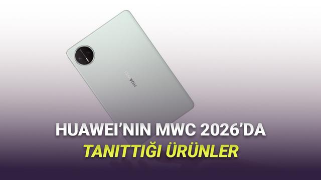 Huawei’nin MWC 2026 Vitrini: Barselona’da Tanıtılan Yeni Telefon, Tablet, Saat ve Kulaklıklar 21 Huawei'nin MWC 2026'da Gösterdiği Tüm Ürünler