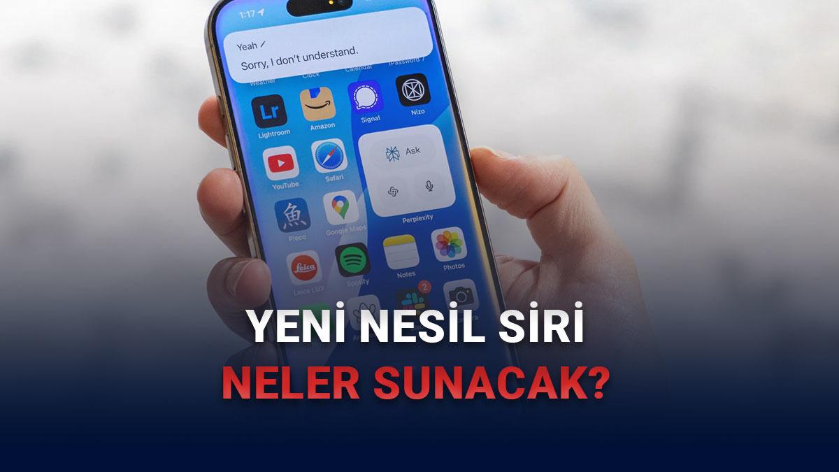 Google Güçlendirecek, Apple'ın Yeni Nesil Siri Dönüşümü Başlıyor 22 Apple, Siri’yi Kurtarmaya Kararlı: Gemini Destekli Yeni Nesil Versiyon Neler Sunacak?