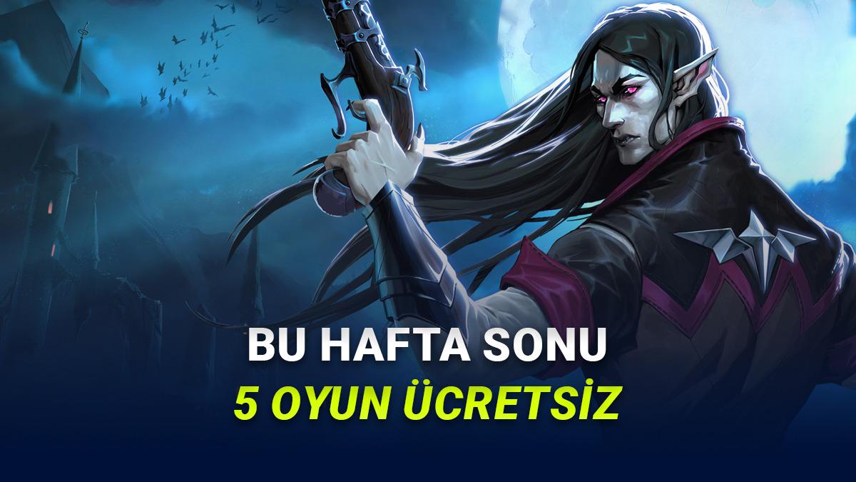 [15-18 Mayıs] 3.500 TL Değerindeki 5 Oyun Bu Hafta Sonu Steam'de Ücretsiz