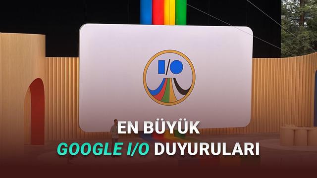 Geçmişten Bugüne En Büyük Google I/O Duyuruları