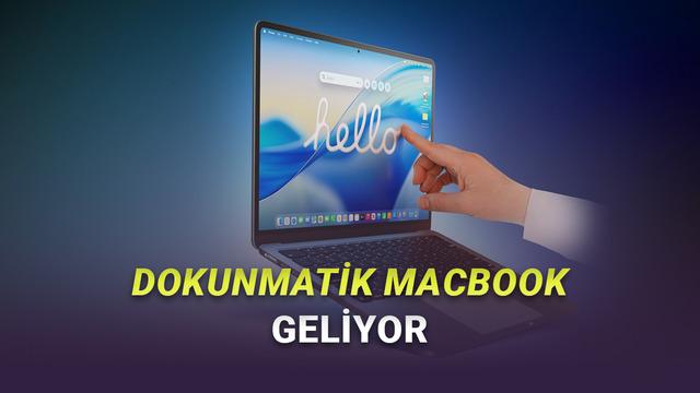 MacBook Ultra: OLED Dokunmatik Ekranla Gelecek Yatkınsı! 95 OLED Dokunmatik Ekranlı MacBook Neredeyse Kesinleşti: MacBook Ultra’ya Hazır Olun!