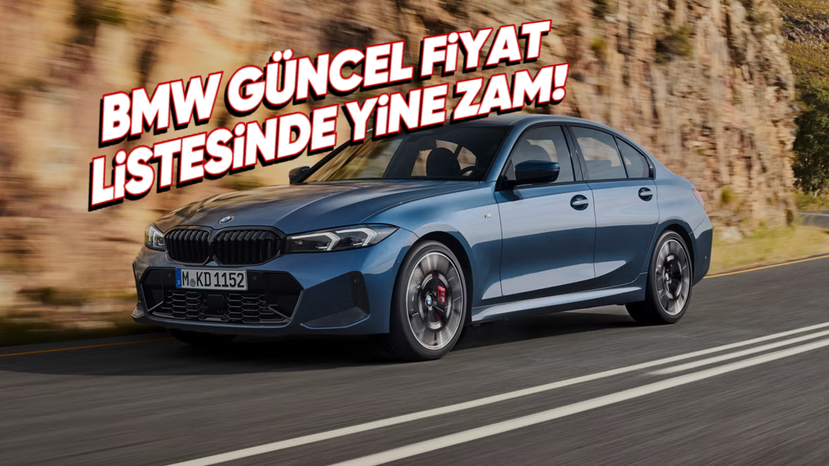 Ekim 2026 BMW Fiyat Listesi Açıklandı: En Ucuzu 4 Milyon TL’yi Aştı!